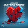 Can't Love Nobody - Single