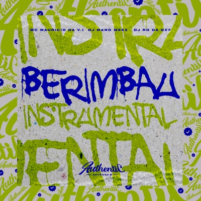 Berimbau Instrumental (feat. MC Mauricio da V.I & DJ RD DA DZ7) - Single