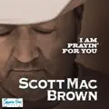 Prayin' For You