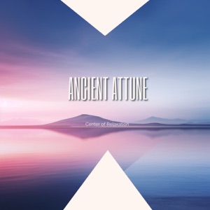 Ancient Attune - EP