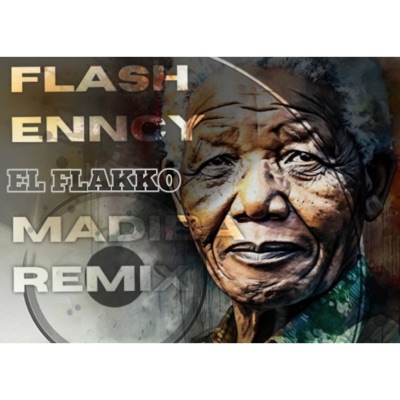 MADIBA (feat. Flash Enncy) [Remix] - Single
