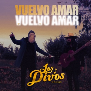 Vuelvo Amar - Single