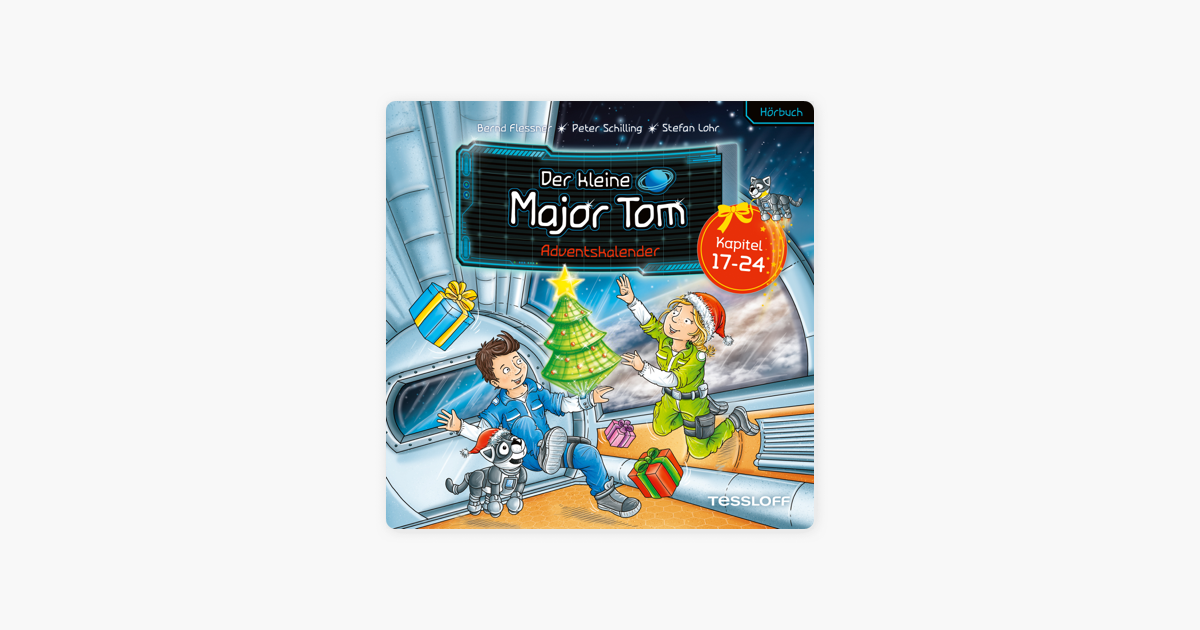 Der kleine Major Tom. Adventskalender:17.-24. Dezember on Apple Books