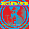 Soul Jazz Records Presents 200% DYNAMITE! Ska, Soul, Rocksteady, Funk & Dub in Jamaica - Various Artists