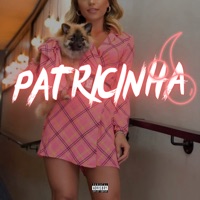 Patricinha - Single - Mc Lk Da Cp & Dj Tavinho