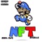 NFT (feat. Supa Bwe) - Excelle Mcflyy lyrics