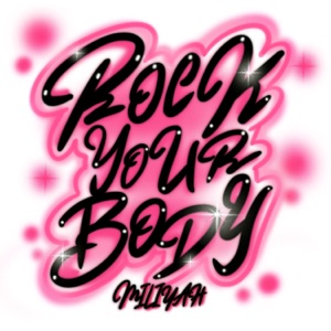 ROCK YOUR BODY - Single