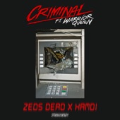 Criminal (feat. Warrior Queen) artwork