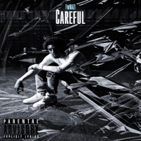 Careful - Single - FwMazi