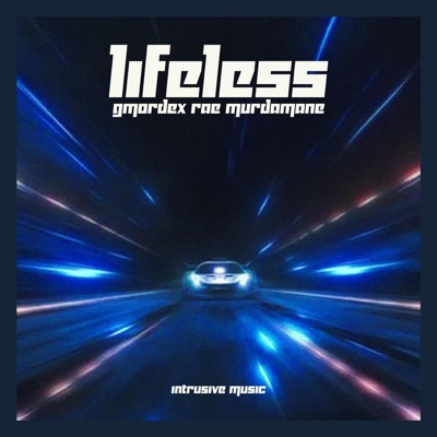 Lifeless (feat. MURDAMANE) - Single