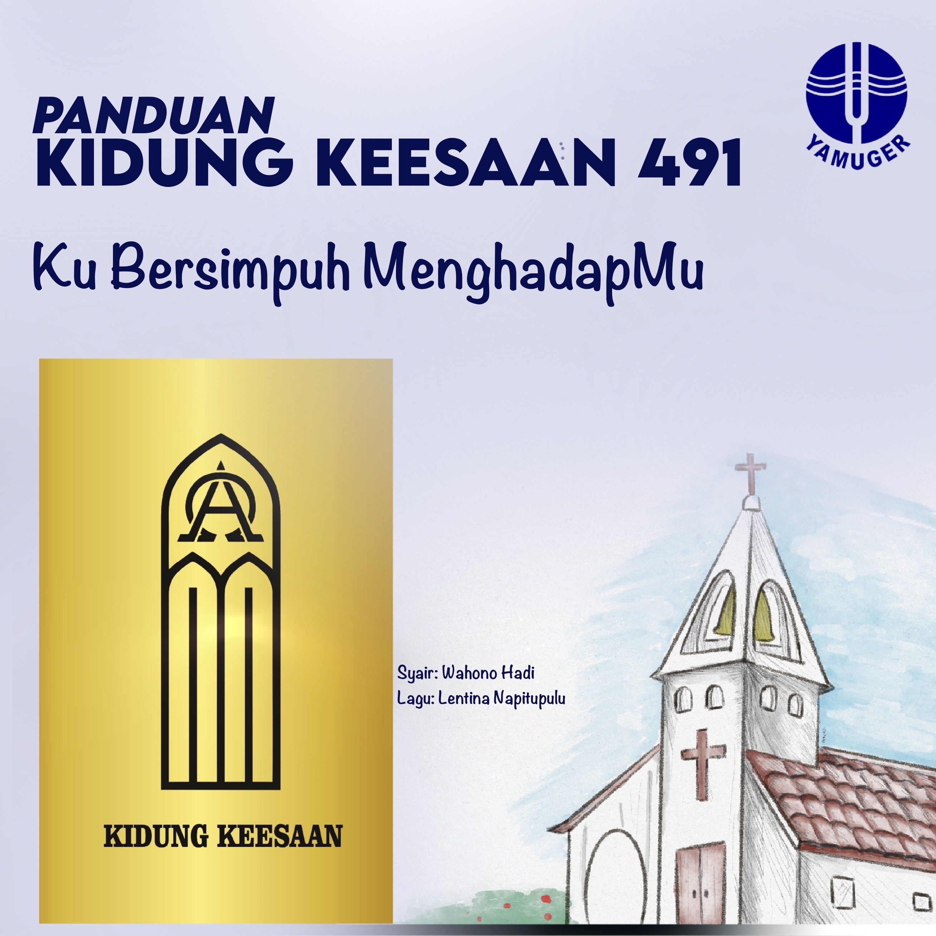 Ku Bersimpuh Menghadapmu (Panduan Kidung Keesaan 491) - Single