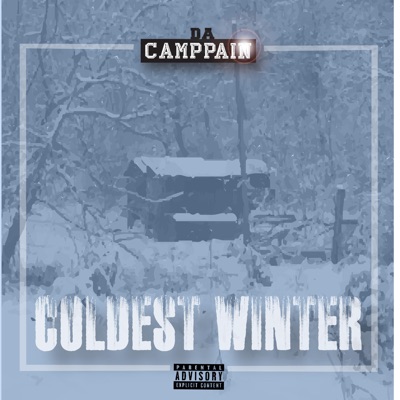 Da Camppain Coldest Winter