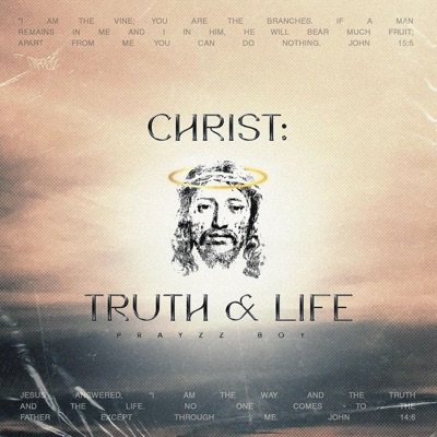 Christ: Truth & Life - Single