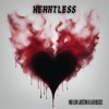 HEATLESS (feat. NOLUVJUSTIN) [Radio Edit] - Single