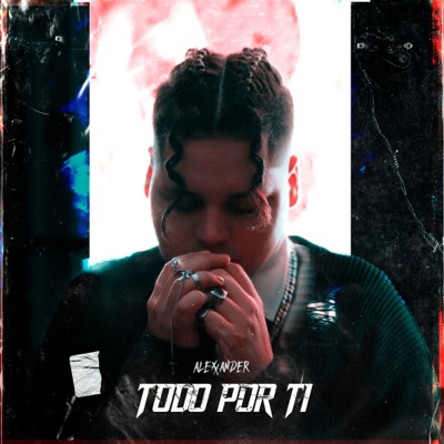 Todo Por Ti - Single
