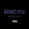 BRAND NEW (feat. ZEU$ & J) - Single