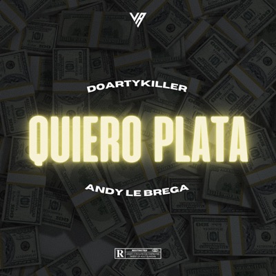 Quiero Plata (feat. Andy Le Brega) - Single