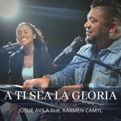 A Ti Sea la Gloria (feat. Karmen Camyl) artwork