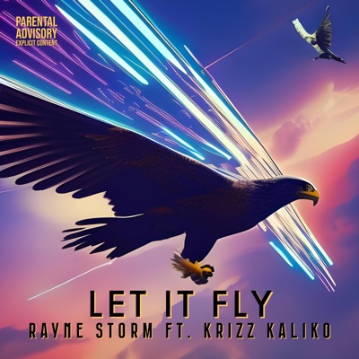 Let It Fly (feat. Krizz Kaliko) - Single