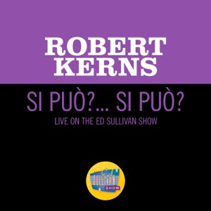 Si Puo?  Si Puo? (Live On The Ed Sullivan Show, August 5, 1956)