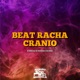 Beat Racha Crânio Single