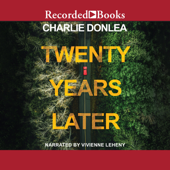 Twenty Years Later - Charlie Donlea Cover Art