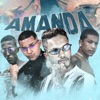 Amanda (feat. Gelado Brazz & Arthur Brazz) - Single