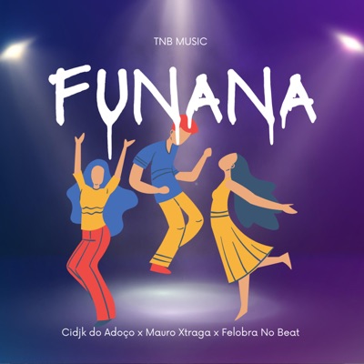 Funana (feat. Mauro Xtraga) - Single