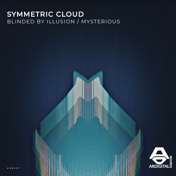 Blinded by Illusion / Mysterious - Single