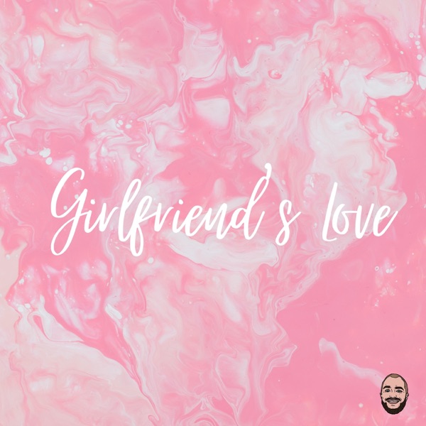 Girlfriend's Love