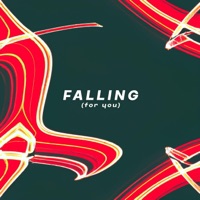 Falling (For You) - Single - Augment
