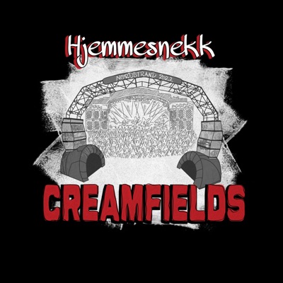 Creamfields 2022 (Hjemmesnekk) (feat. Jeppinem & Cremil) - Single