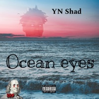 Ocean Eyes - Single - YN Shad