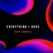 Everything I Have (feat. Tnertle) - Trent Campbell lyrics