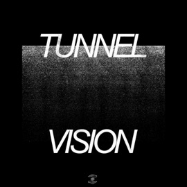 Tunnel Vision SUAHN