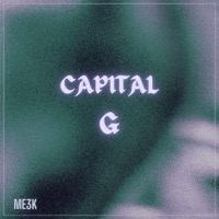 Capital G - Single - ME3K