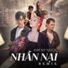 Nhẫn Nại Remix - Single