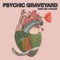 Dosage - Psychic Graveyard lyrics