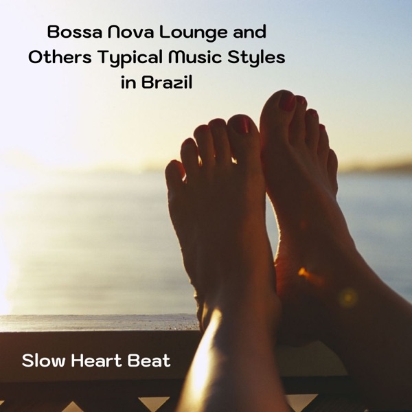 Bossa Nova Lounge and Others Typical Music Styles in Brazil - EP