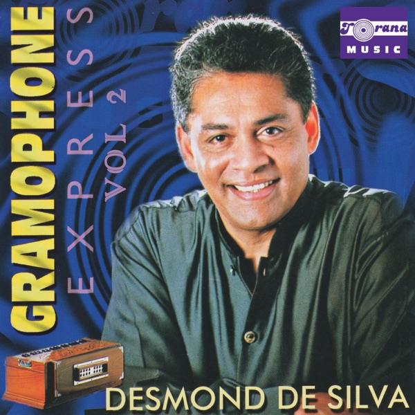 Gramophone Express, Vol. 2 (feat. Rajiv Sebastian, Maxwell Mendis, Mariazelle Goonetilleke, Corrine Almeida, Anjalin Gunathilaka & Samitha Mudunkotuwa)