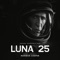 Luna 25 - Norman Cooper lyrics