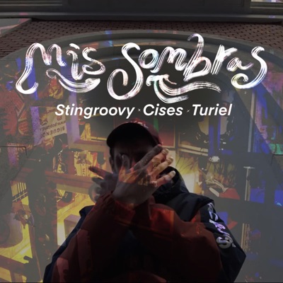 Mis Sombras (feat. Cises & Turiel) - Single
