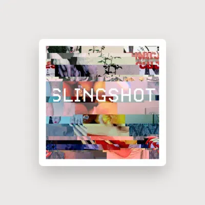 Listen to Slingshot, watch music videos, read bio, see tour dates & more!