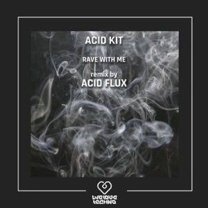 Rave With Me - Single