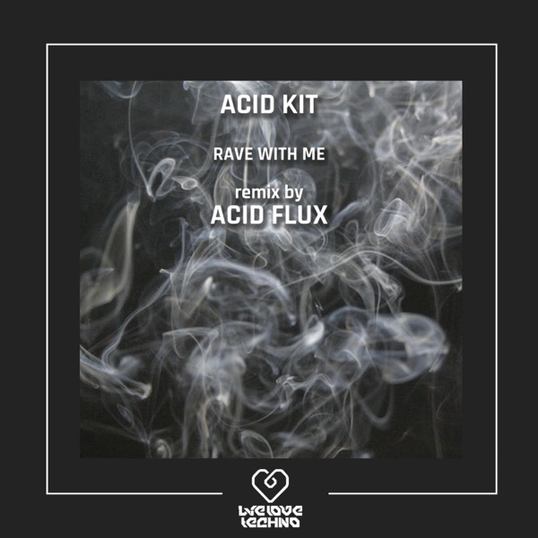 Rave With Me - Single