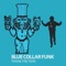 Blue Collar Funk - Frank Friction lyrics