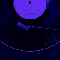 Album cover for Lowkey Christmas Club Mix (DJ Tears PLK Remix) by Tennessee Tina
