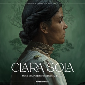 Clara Sola (Original Motion Picture Soundtrack)