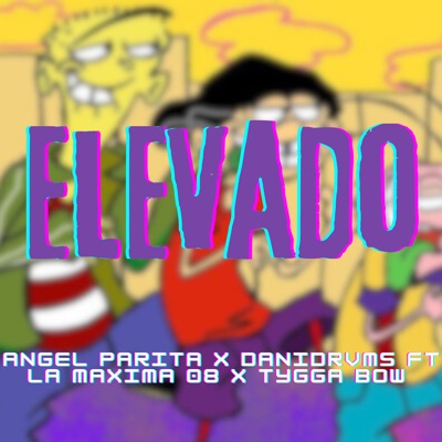 Elevado (feat. La Maxima 08 & Tygga bow) - Single