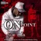 On Point (feat. SemiHomie) - GlobalDreProductions lyrics